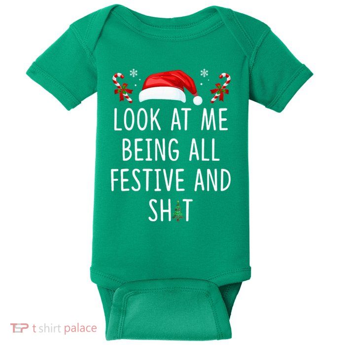 Look At Me Being All Festive And Funny Christmas Tree Baby Bodysuit