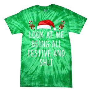 Look At Me Being All Festive And Funny Christmas Tree Tie-Dye T-Shirt