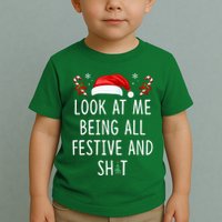 Look At Me Being All Festive And Funny Christmas Tree Toddler T-Shirt