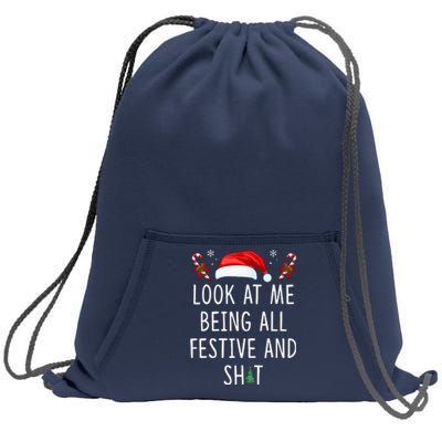 Look At Me Being All Festive And Funny Christmas Tree Sweatshirt Cinch Pack Bag