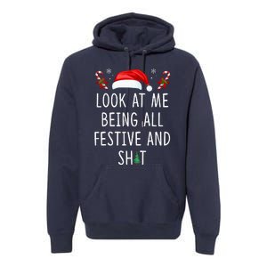 Look At Me Being All Festive And Funny Christmas Tree Premium Hoodie