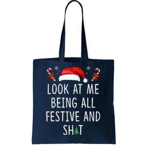 Look At Me Being All Festive And Funny Christmas Tree Tote Bag