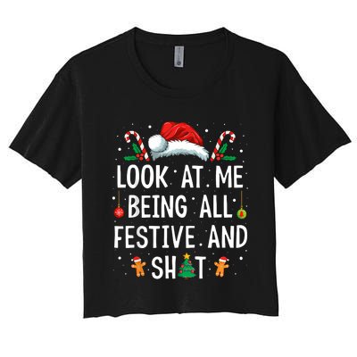 Look At Me Being All Festive And Funny Christmas Women's Crop Top Tee