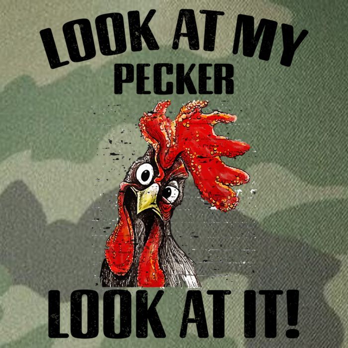 Look At My Pecker Look At It Funny Chicken Design Gift Legacy Tie Dye Trucker Hat