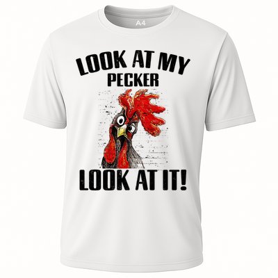 Look At My Pecker Look At It Funny Chicken Design Gift Performance Shirt