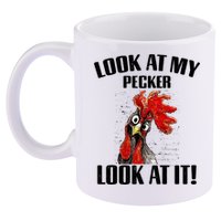 Look At My Pecker Look At It Funny Chicken Design Gift 11oz C Handle Ceramic Mug