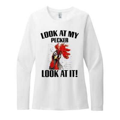 Look At My Pecker Look At It Funny Chicken Design Gift Womens CVC Long Sleeve Shirt