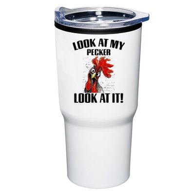 Look At My Pecker Look At It Funny Chicken Design Gift Tumbler