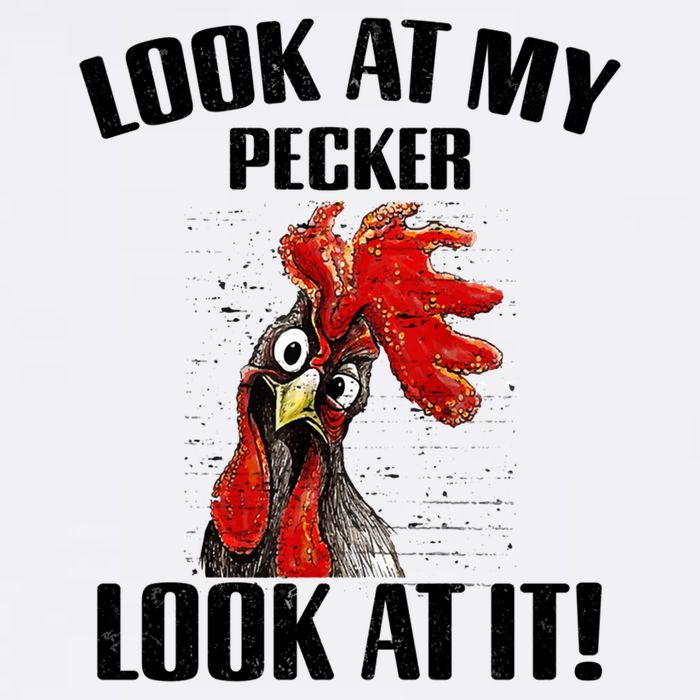 Look At My Pecker Look At It Funny Chicken Design Gift Cooling Performance Long Sleeve Crew