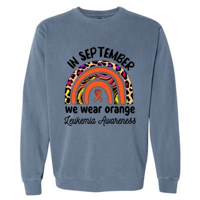 Leukemia Awareness Month Great Gift Rainbow We Wear Orange Funny Gift Garment-Dyed Sweatshirt