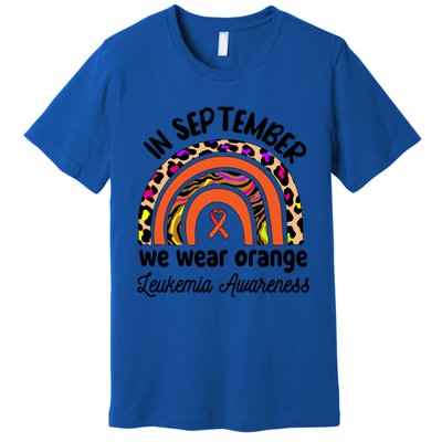 Leukemia Awareness Month Great Gift Rainbow We Wear Orange Funny Gift Premium T-Shirt