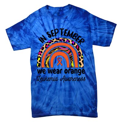 Leukemia Awareness Month Great Gift Rainbow We Wear Orange Funny Gift Tie-Dye T-Shirt