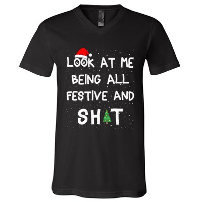 Look At Me Being All Festive And Shits Humorous Xmas 2024 V-Neck T-Shirt