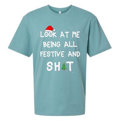 Look At Me Being All Festive And Shits Humorous Xmas 2024 Sueded Cloud Jersey T-Shirt