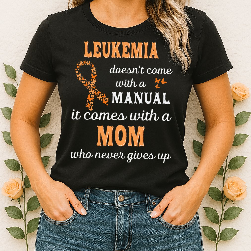 Leukemia Awareness Mom Support Leukemia Warrior Womens T-Shirt