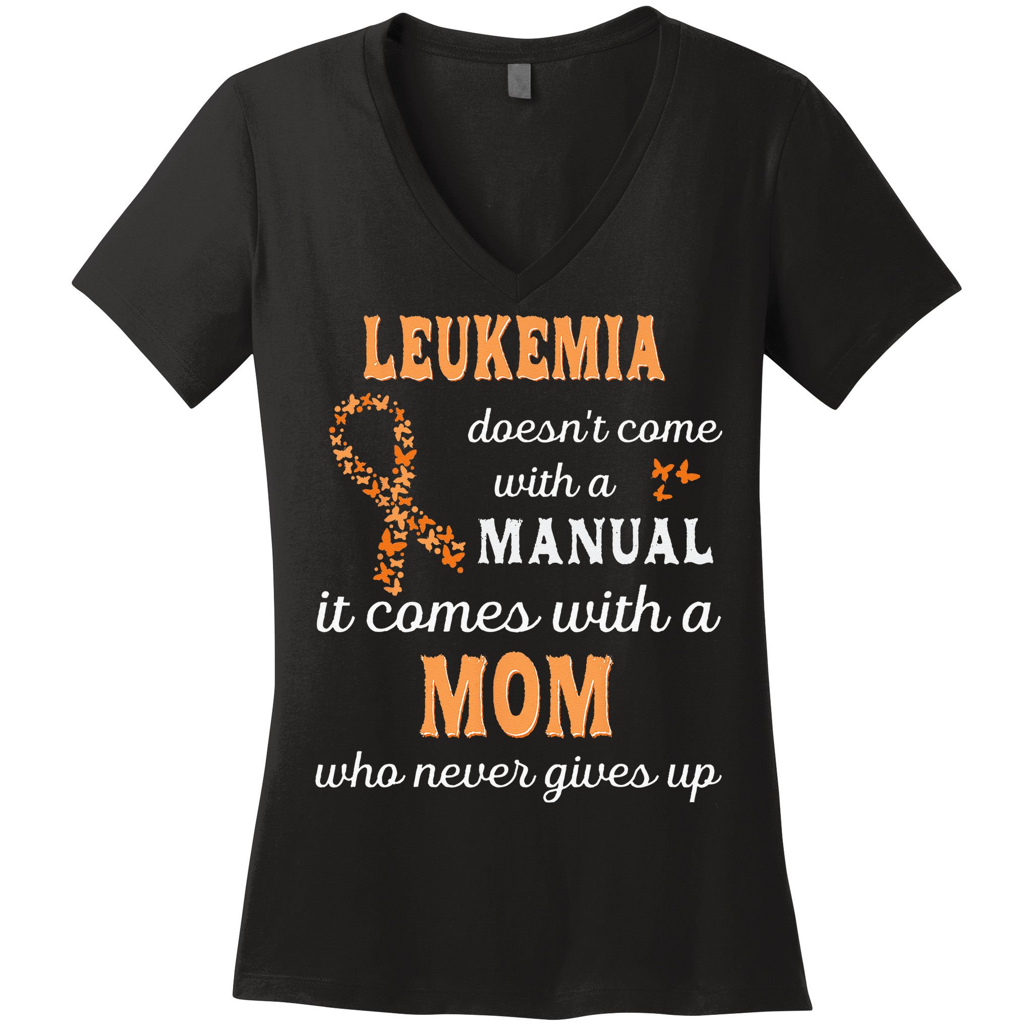 Leukemia Awareness Mom Support Leukemia Warrior Women's V-Neck T-Shirt