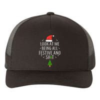 Look At Me Being All Festive Yupoong Adult 5-Panel Trucker Hat