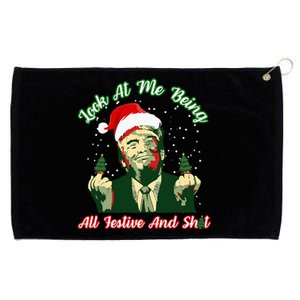 Look At Me Being All Festive Funny Trump Christmas Grommeted Golf Towel