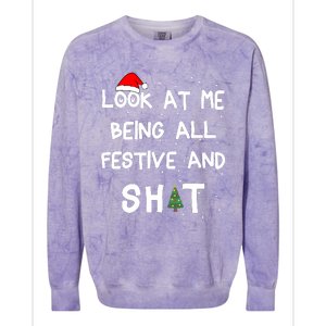 Look At Me Being All Festive Christmas Matching Family Colorblast Crewneck Sweatshirt