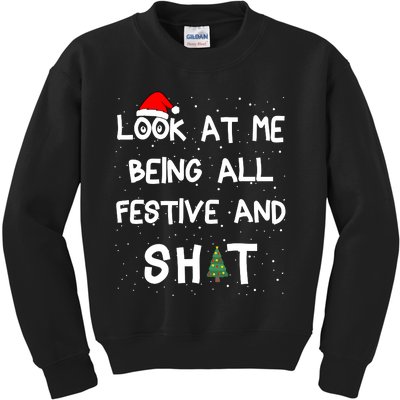 Look At Me Being All Festive Christmas Matching Family Kids Sweatshirt