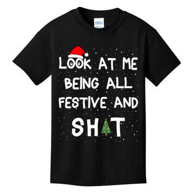 Look At Me Being All Festive Christmas Matching Family Kids T-Shirt