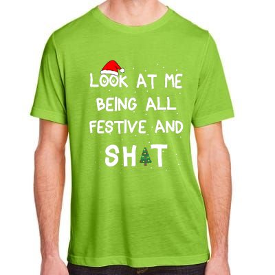 Look At Me Being All Festive Christmas Matching Family Adult ChromaSoft Performance T-Shirt