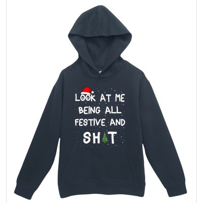 Look At Me Being All Festive Christmas Matching Family Urban Pullover Hoodie