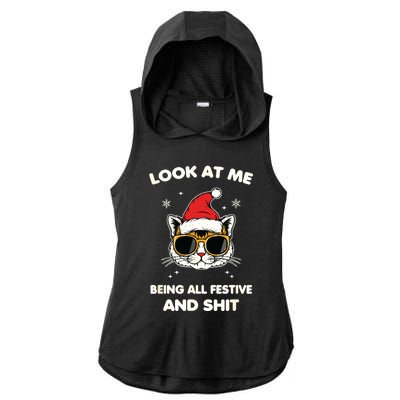 Look At Me Being All Festive And Shits Cat Xmas Ladies PosiCharge Tri-Blend Wicking Draft Hoodie Tank