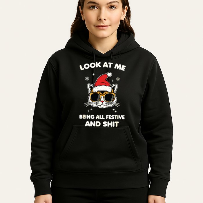 Look At Me Being All Festive And Shits Cat Xmas Hoodie