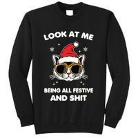 Look At Me Being All Festive And Shits Cat Xmas Sweatshirt