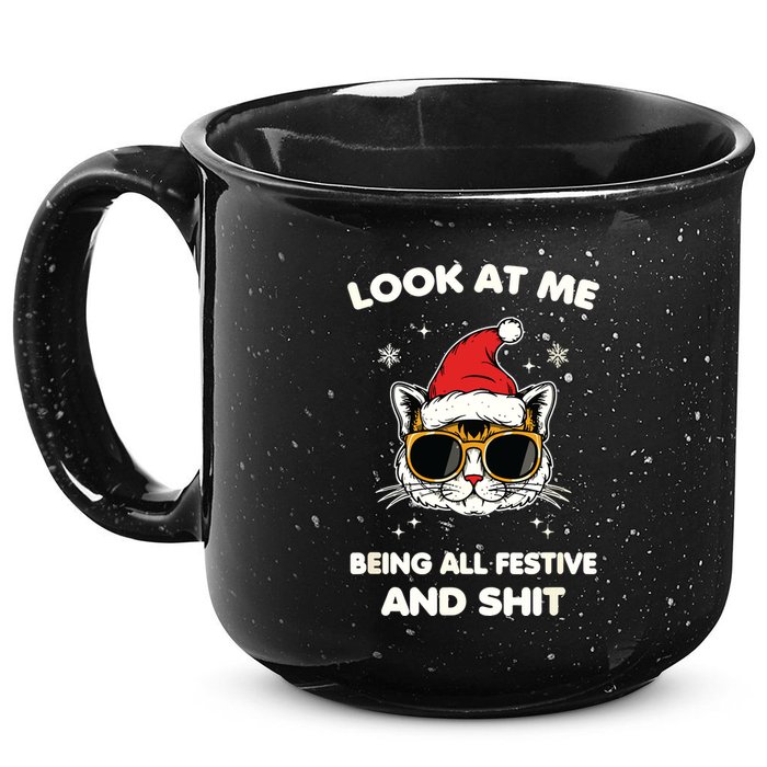 Look At Me Being All Festive And Shits Cat Xmas 15oz Campfire Ceramic Mug