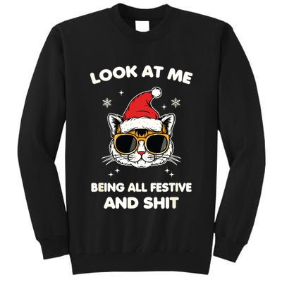 Look At Me Being All Festive And Shits Cat Xmas Tall Sweatshirt