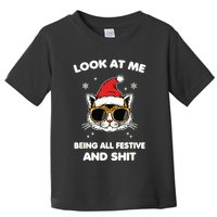 Look At Me Being All Festive And Shits Cat Xmas Toddler T-Shirt