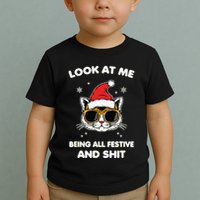 Look At Me Being All Festive And Shits Cat Xmas Toddler T-Shirt