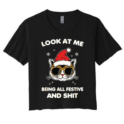 Look At Me Being All Festive And Shits Cat Xmas Women's Crop Top Tee