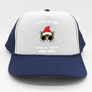 Look At Me Being All Festive And Shits Cat Xmas Trucker Hat