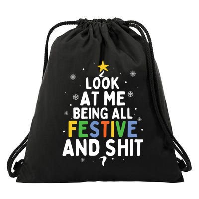 Look At Me Being All Festive Funny Humorous Christmas Tree Gift Drawstring Bag