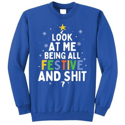 Look At Me Being All Festive Funny Humorous Christmas Tree Gift Sweatshirt