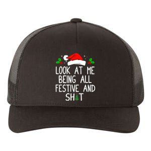 Look At Me Being All Festive And Shit Funny Christmas Yupoong Adult 5-Panel Trucker Hat