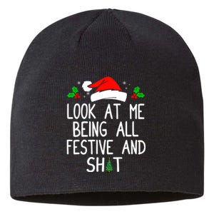 Look At Me Being All Festive And Shit Funny Christmas Sustainable Beanie