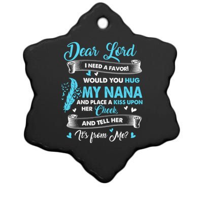 Loved And Missed My Nana In Memories Heaven Lost My Nana Cute Gift Ceramic Star Ornament