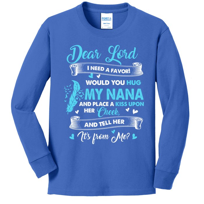 Loved And Missed My Nana In Memories Heaven Lost My Nana Cute Gift Kids Long Sleeve Shirt