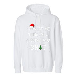 Look At Me Being All Festive Christmas Matching Family Garment-Dyed Fleece Hoodie