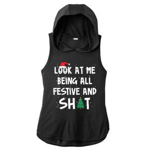 Look At Me Being All Festive And Shit Funny Christmas Ladies PosiCharge Tri-Blend Wicking Draft Hoodie Tank