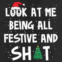 Look At Me Being All Festive And Shit Funny Christmas 7 Panel Mesh Trucker Snapback Hat