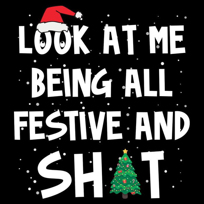 Look At Me Being All Festive And Shit Funny Christmas Backpack
