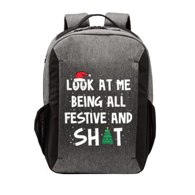 Look At Me Being All Festive And Shit Funny Christmas Vector Backpack