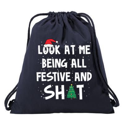 Look At Me Being All Festive And Shit Funny Christmas Drawstring Bag