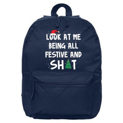 Look At Me Being All Festive And Shit Funny Christmas 16 in Basic Backpack