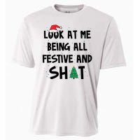 Look At Me Being All Festive And Shit Funny Christmas Cooling Performance Crew T-Shirt